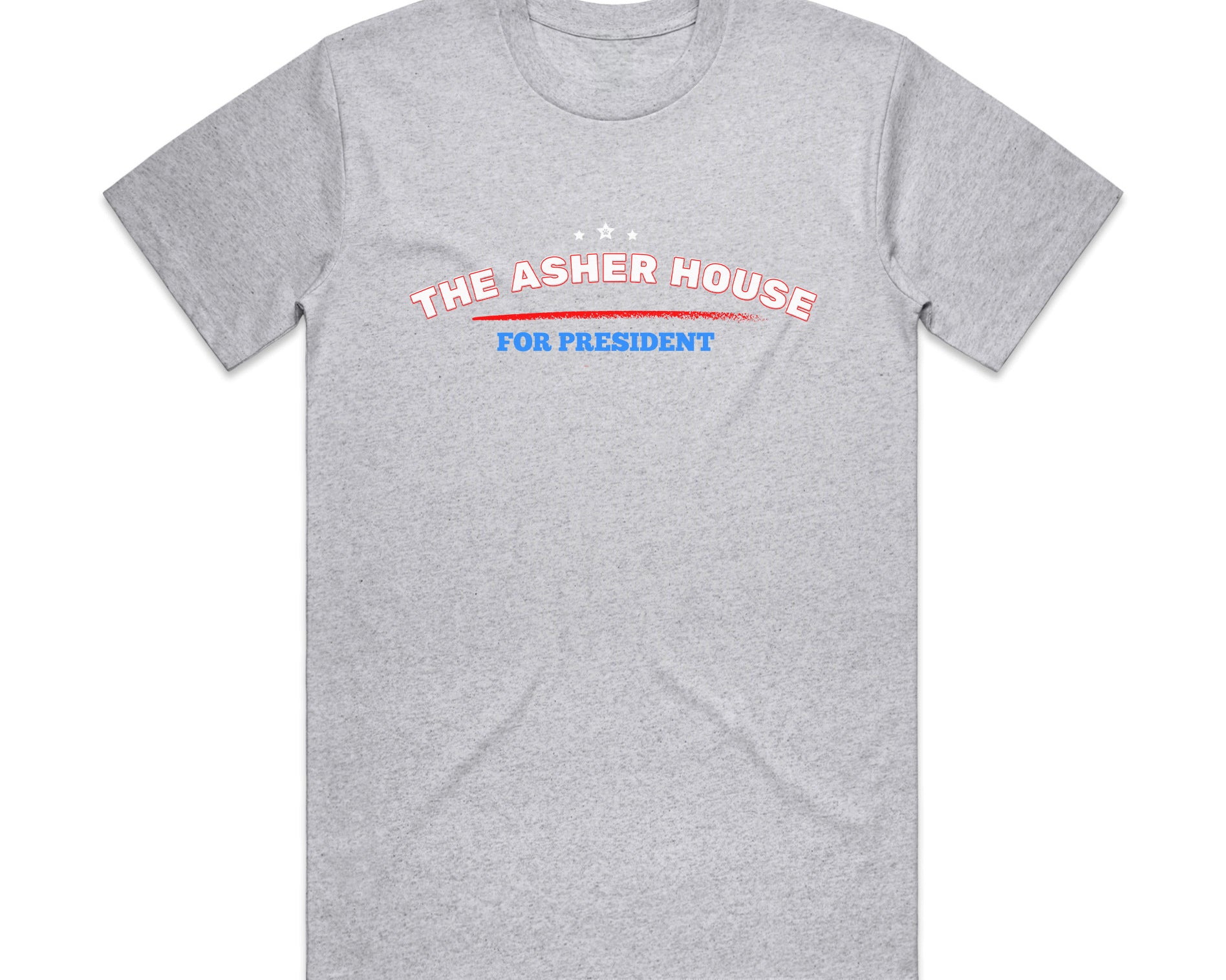 NEW! The Asher House For President T-Shirt