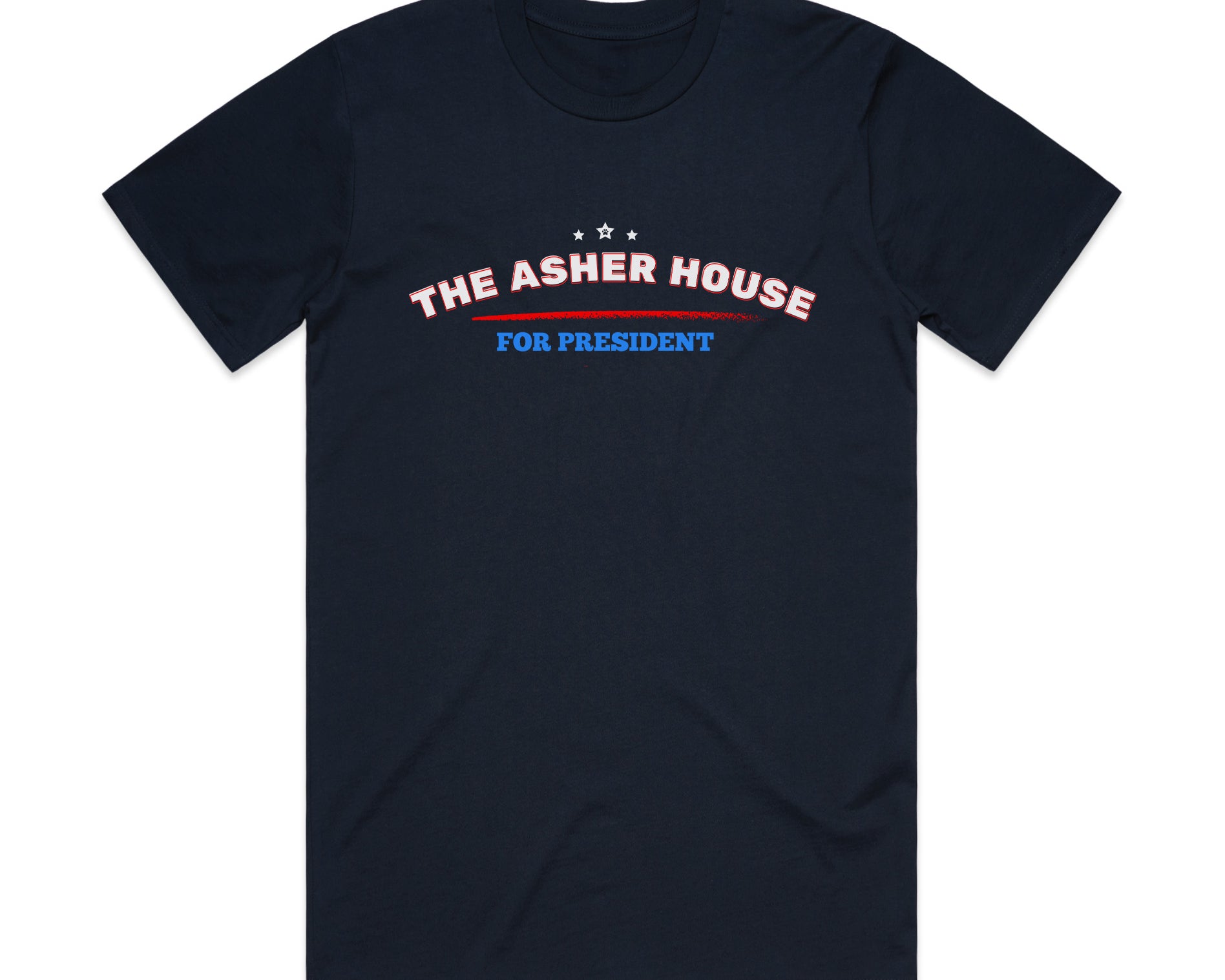 NEW! The Asher House For President T-Shirt